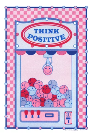 Think positive